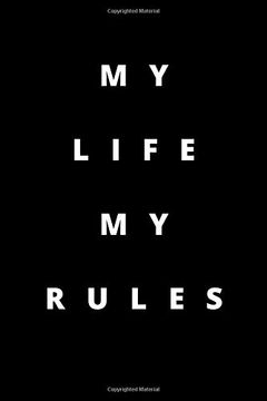 portada My Life my Rules: 120 Pages 6x9 