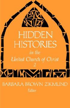 portada hidden histories of united church of christ (en Inglés)