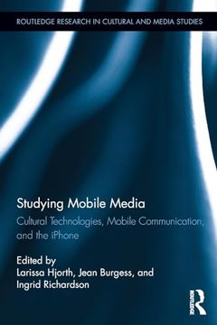 portada Studying Mobile Media (Routledge Research in Cultural and Media Studies)