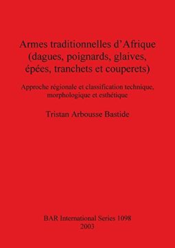portada armes traditionelles d`afrique / african traditional weapons