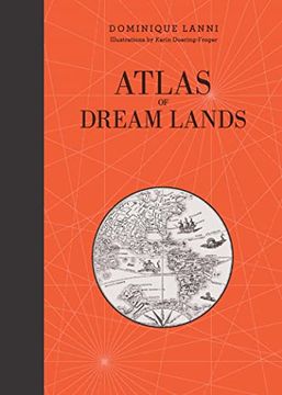 portada Atlas of Dream Lands (Atlas Series, 1) (en Inglés)