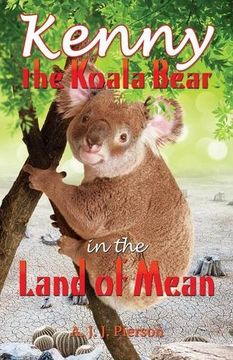 portada Kenny the Koala Bear in the Land of Mean