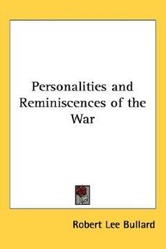 portada personalities and reminiscences of the war (en Inglés)