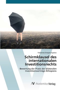 portada Schirmklausel des internationalen Investitionsrechts