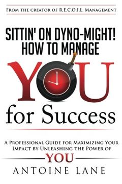 portada Sittin' On Dyno-Might! How to Manage YOU for Success