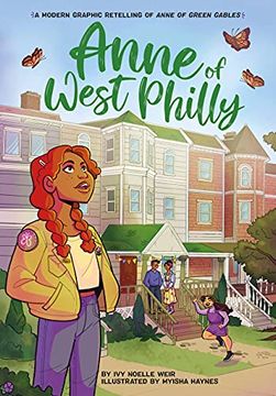 portada Anne of West Philly: A Modern Graphic Retelling of Anne of Green Gables (Classic Graphic Remix) (en Inglés)