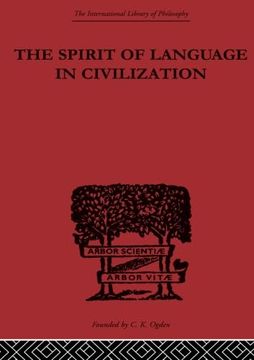portada The Spirit of Language in Civilization (International Library of Philosophy) (en Inglés)
