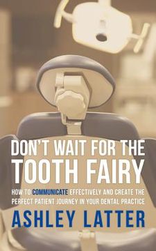 portada don`t wait for the tooth fairy (in English)