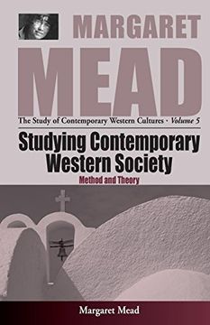 portada Studying Contemporary Western Society: Method and Theory (Margaret Mead: The Study of Contemporary Western Culture) (en Inglés)