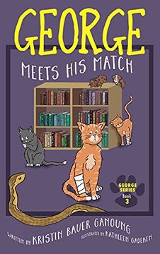 portada George Meets his Match (3) (George the Cat, Head of Farm Security) (en Inglés)