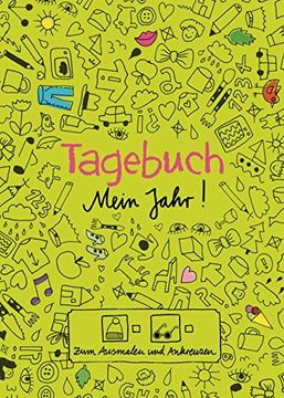 portada Tagebuch - Mein Jahr! Zum Ausmalen und Ankreuzen (in German)