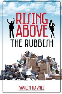 portada Rising Above the Rubbish: Living Words for Dead Situations 