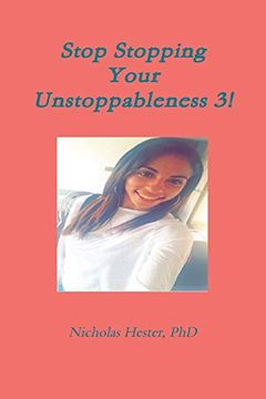 portada Stop Stopping Your Unstoppableness 3! (en Inglés)