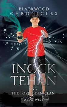 portada Blackwood Chronicles: Inock Tehan and the Forbidden Clan (in English)
