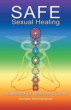 portada Safe Sexual Healing: A Guidebook for Healers and Clients (en Inglés)