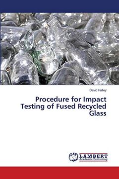 portada Procedure for Impact Testing of Fused Recycled Glass (in English)