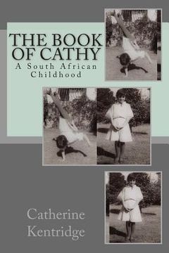 portada The Book of Cathy: A South African Childhood
