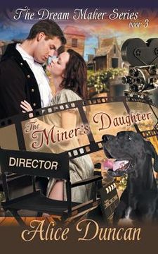 portada The Miner's Daughter (The Dream Maker Series, Book 3)