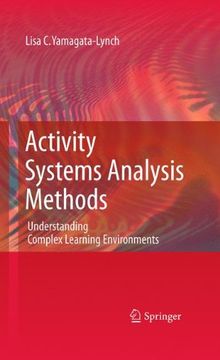 portada Activity Systems Analysis Methods: Understanding Complex Learning Environments (en Inglés)