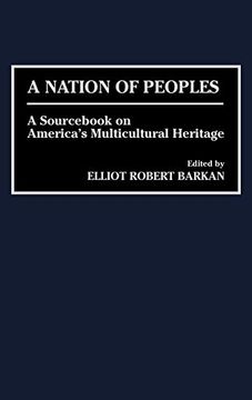 portada A Nation of Peoples: A Sourc on America's Multicultural Heritage (en Inglés)