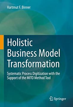 portada Holistic Business Model Transformation: Systematic Process Digitization With the Support of the Mito Method Tool (en Inglés)