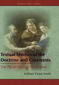 portada Textual Studies of the Doctrine and Covenants: The Plural Marriage Revelation (en Inglés)
