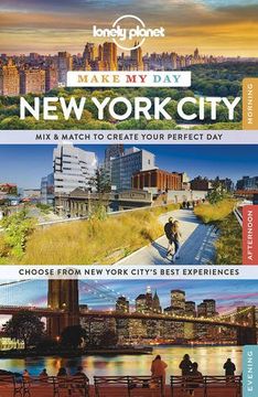 portada Lonely Planet Make My Day New York City (Travel Guide)