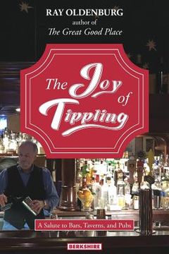 portada The Joy of Tippling: A Salute to Bars, Taverns, and Pubs (en Inglés)