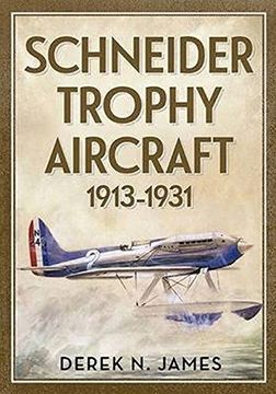 portada Schneider Trophy Aircraft 1913-1931