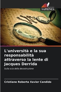 portada L'università e la sua responsabilità attraverso la lente di Jacques Derrida (en Italiano)