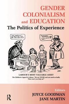 Gender, Colonialism and Education: An International Perspective (en Inglés)