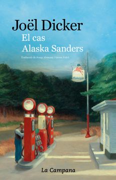portada El cas Alaska Sanders - Dicker, joel - Libro Físico (in Catalá)