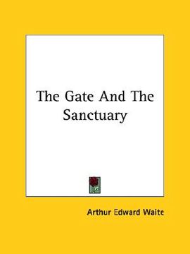 portada the gate and the sanctuary (en Inglés)