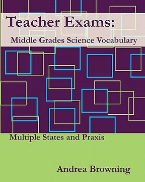 portada teacher exams: middle grades science vocabulary multiple states and praxis (en Inglés)