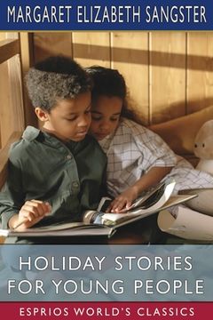 portada Holiday Stories for Young People (Esprios Classics) (en Inglés)