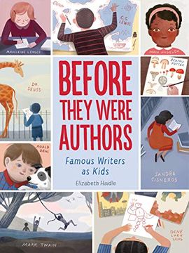 portada Before They Were Authors: Famous Writers as Kids (en Inglés)