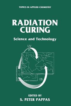 portada Radiation Curing: Science and Technology (en Inglés)