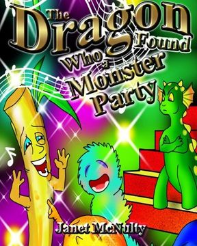 portada The Dragon Who Found a Monster Party (Dragon Who Series) (Volume 3)