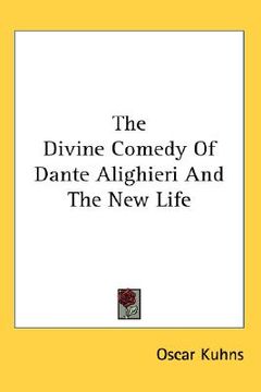 portada the divine comedy of dante alighieri and the new life (en Inglés)