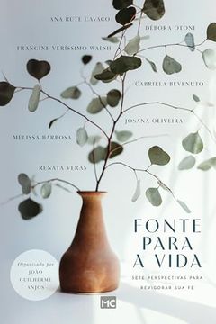 portada Fonte Para a Vida: Sete Perspectivas Para Revigorar sua fé (in Portuguese)