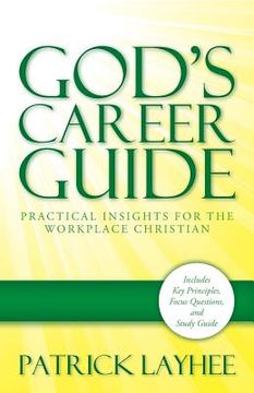 portada God's Career Guide: Practical Insights for the Workplace Christian (en Inglés)