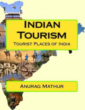 portada Indian Tourism: Tourist Places of India (en Inglés)