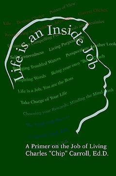portada life is an inside job: a primer on the job of living (in English)