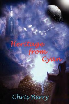 portada heritage from cyan: book two of the cyannian trilogy (in English)