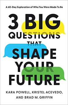 portada 3 big Questions That Shape Your Future: A 60-Day Exploration of who you Were Made to be (in English)
