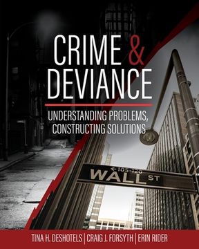 portada Crime and Deviance: Understanding Problems, Constructing Solutions (in English)