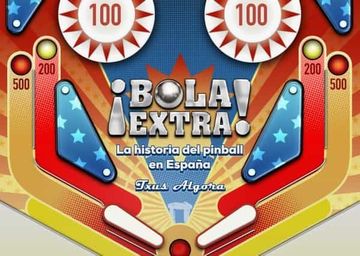 portada Bola Extra. La Historia del Pinball en España