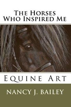 portada the horses who inspired me (en Inglés)