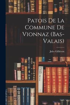 portada Patois de la Commune de Vionnaz (Bas-Valais) (en Inglés)