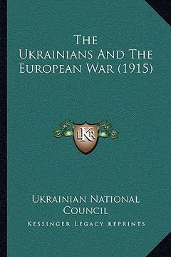 portada the ukrainians and the european war (1915)